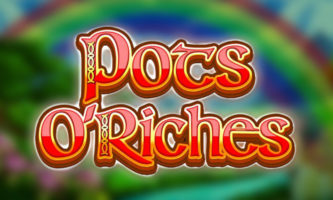 Pots O’ Riches slot