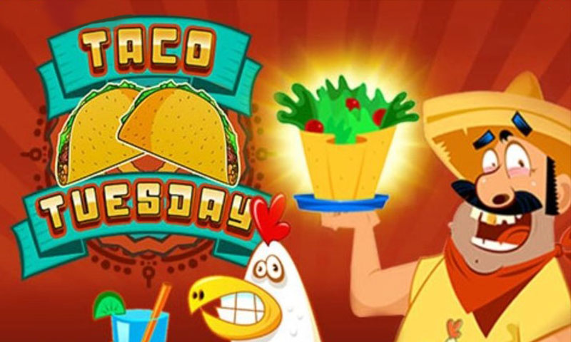 Taco Tuesday slot