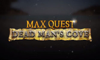 Max Quest Dead Man's Cove Slot