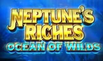 Neptune's Riches Ocean of Wilds Slot