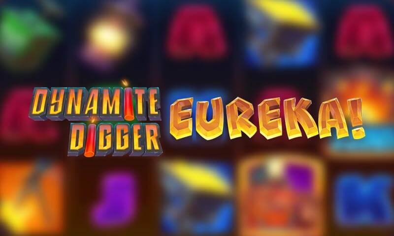 Dynamite Digger Eureka Slot