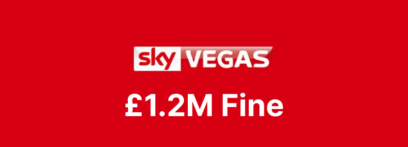 UKGC Hits SkyVegas with £1.2 Million Fine