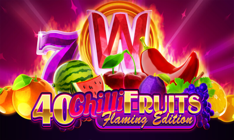 40 Chilli Fruits Slot
