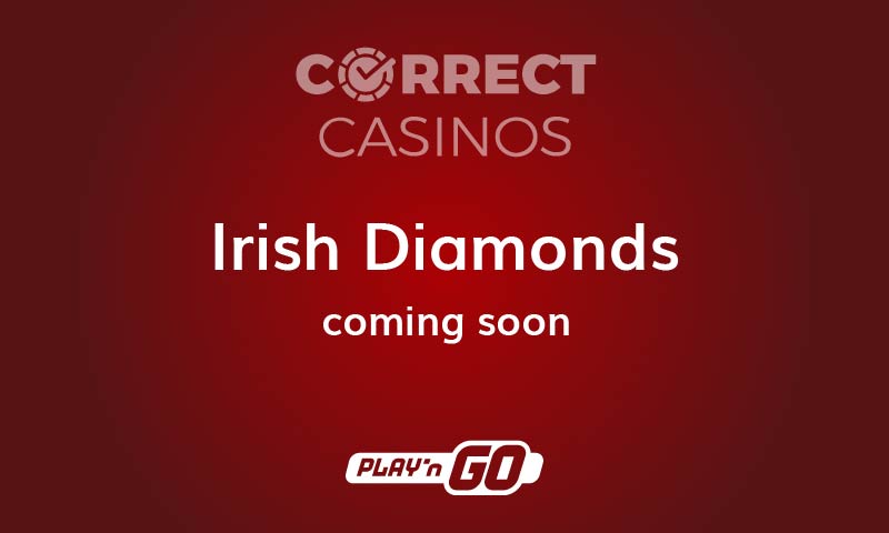 Irish Diamonds Slot Coming Up