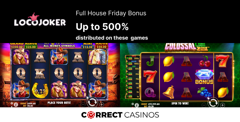 Loco Joker Full House Friday Bonus Review.