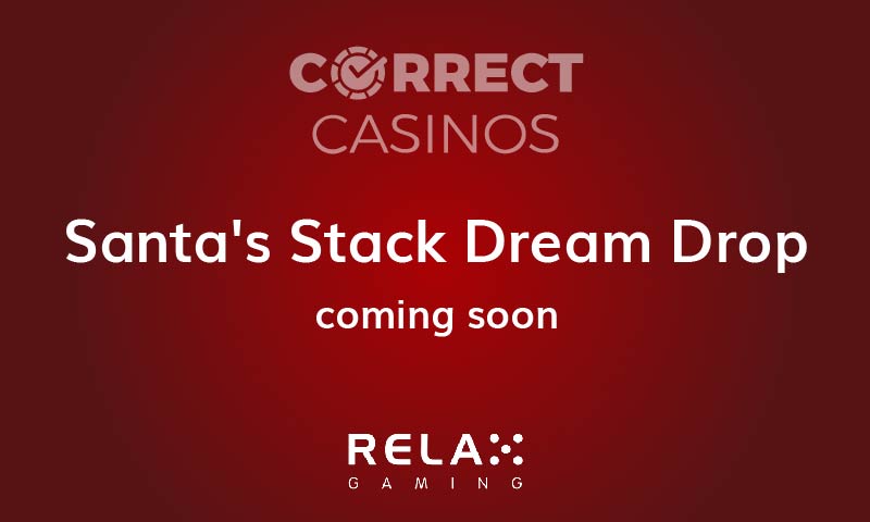 Santa's Stack Dream Drop Slot Coming Soon