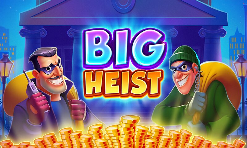 Big Heist Slot