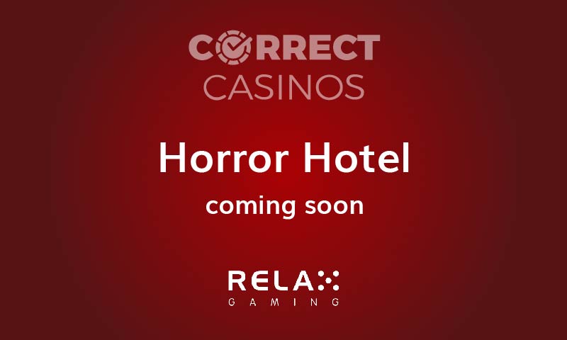 Horror Hotel Slot Coming Up