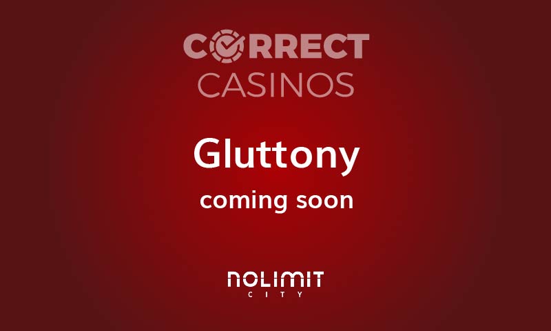 Gluttony Slot Coming Up