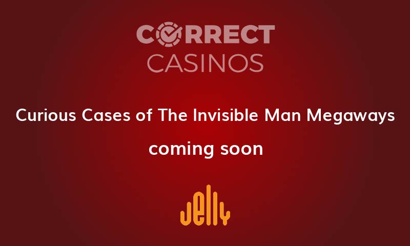 Curious Cases of The Invisible Man Megaways Slot COming Up-01