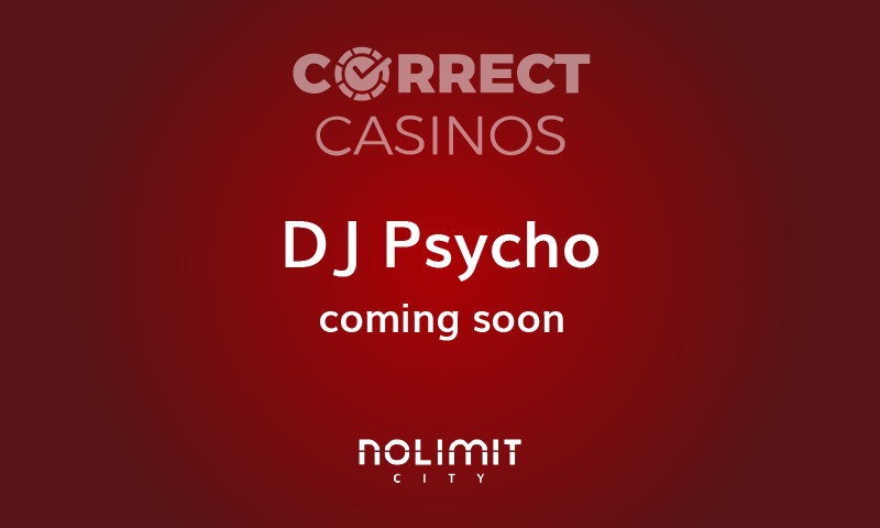 DJ Psycho Slot Coming Up