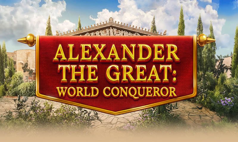 Alexander The Great World Conqueror Slot