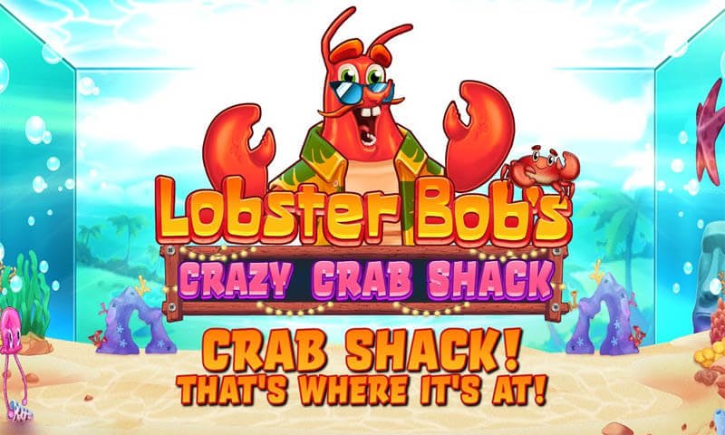 Lobster Bob’s Crazy Crab Shack Slot