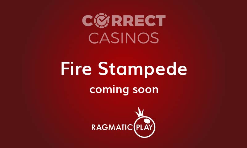 Fire Stampede Slot Coming Soon