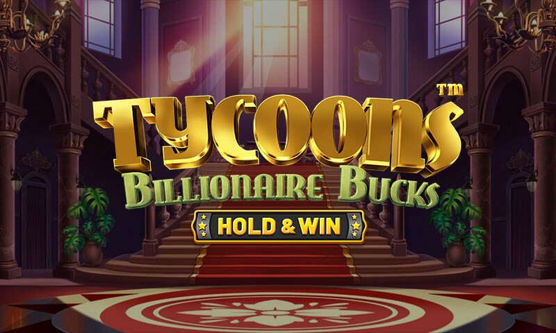 Tycoons Billionaire Bucks Slot