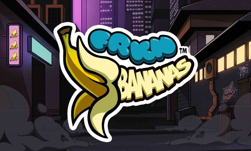 FRKN Bananas Slot