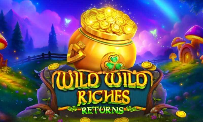 Wild Wild Riches Returns Slot