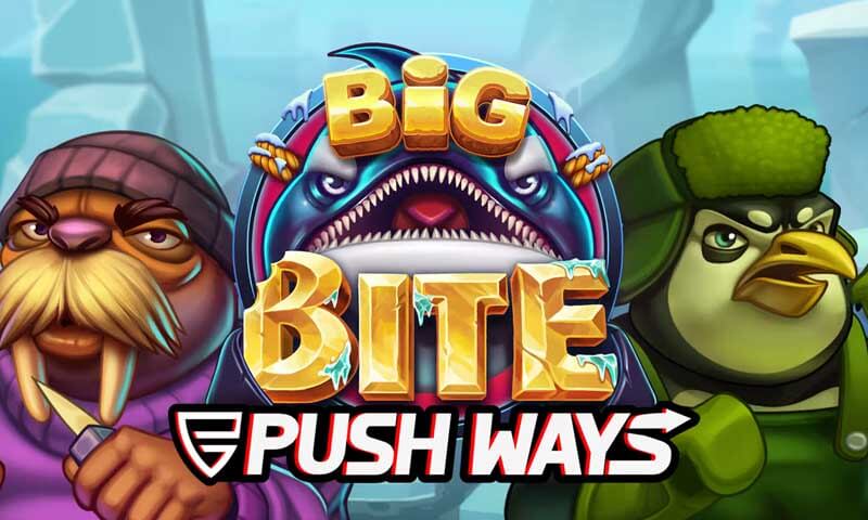 Big Bite Push Ways Slot
