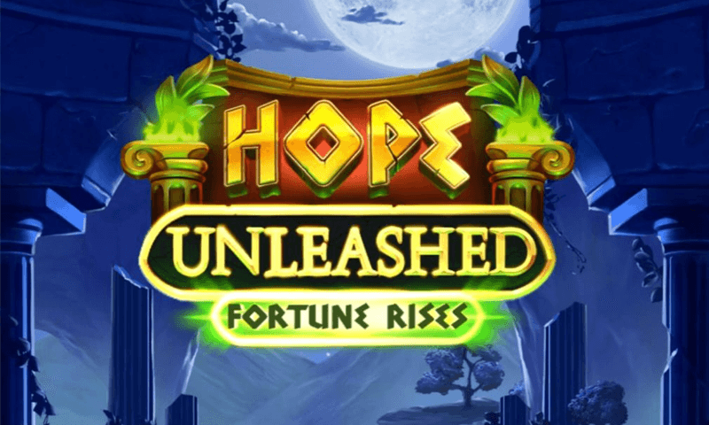 Hope Unleashed Fortune Rises Slot