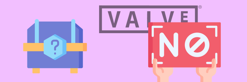 Valve Pushes Back Against New York Lawsuit Over Loot Boxes