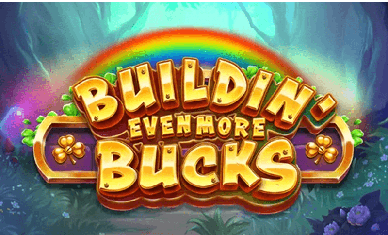 Buildin' Even More Bucks Slot