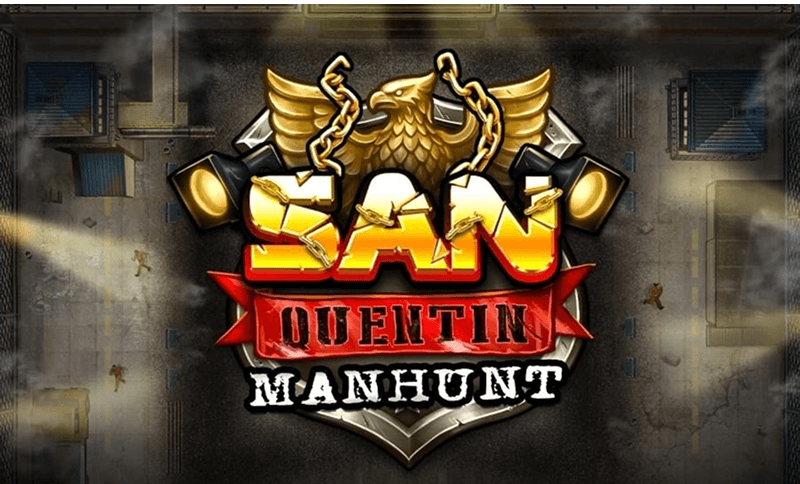 San Quentin Manhunt Slot