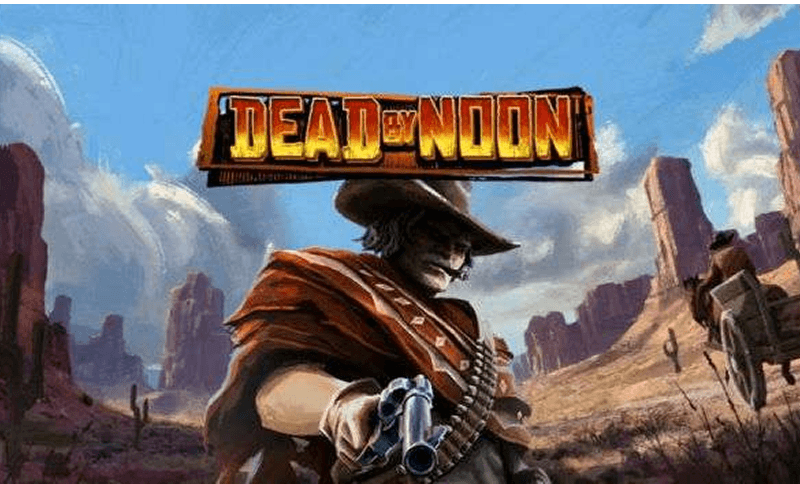 Dead By Noon Slot