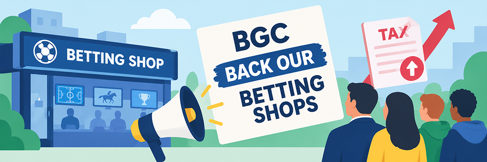 BGC Kicks Off ‘Back Our Betting Shops’ Campaign Amid Tax Hike Concerns