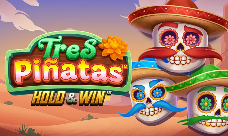 Tres Piñatas Hold & Win Slot